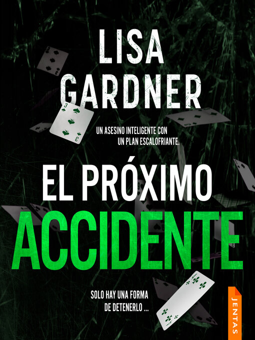 Title details for El próximo accidente by Lisa Gardner - Available